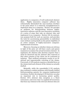 30
application to computers of well-understood abstract
ideas. Highly innovative computer software has
substantially dimin...