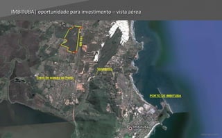 IMBITUBA| oportunidade para investimento – vista aérea




                                                         Voltar para índice
 