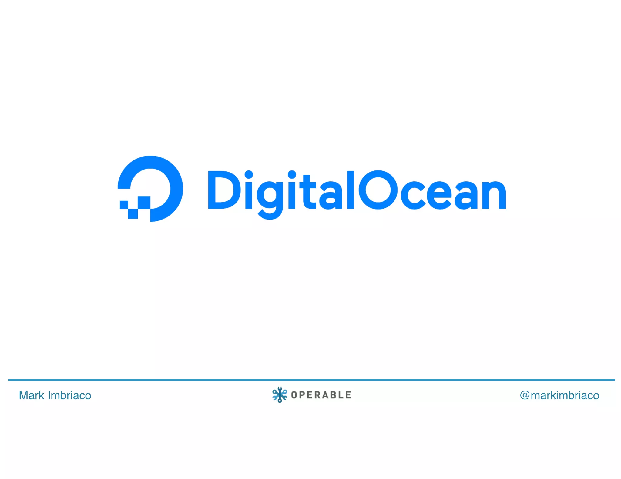 #PDSummit16Mark Imbriaco @markimbriaco
 