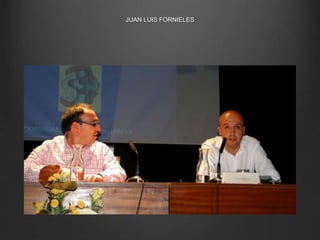 JUAN LUIS FORNIELES
 
