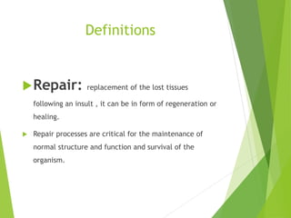 Reparable Definition HEALING_AND_REPAIR_-_MBchB_2.1p king Caesar University | PPT
