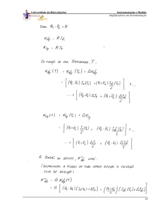 Instrumentação e Medida
Amplificadores em Instrumentação
47
Universidade da Beira Interior
 