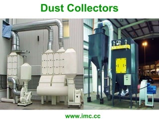 Dust Collectors www.imc.cc 