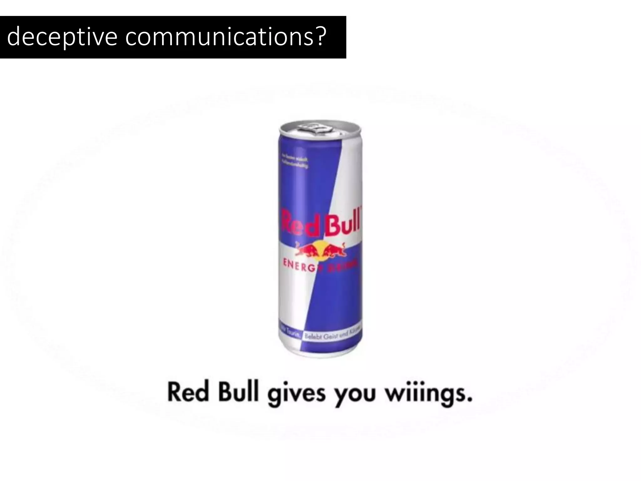 deceptive communications?
 