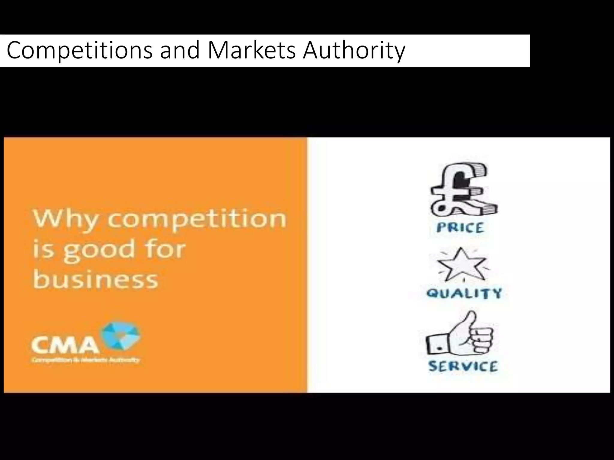 Competitions and Markets Authority
 