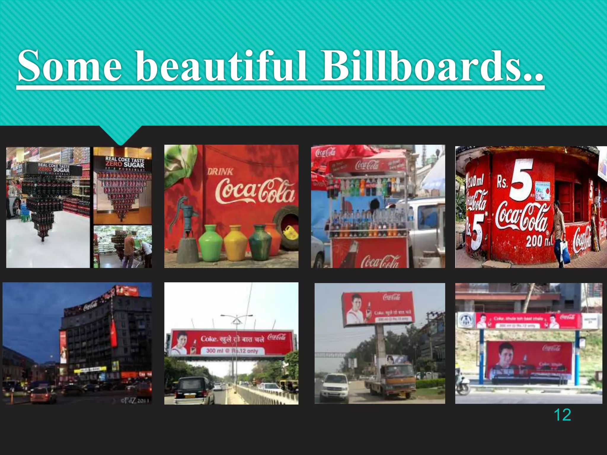 Some beautiful Billboards..

12

 