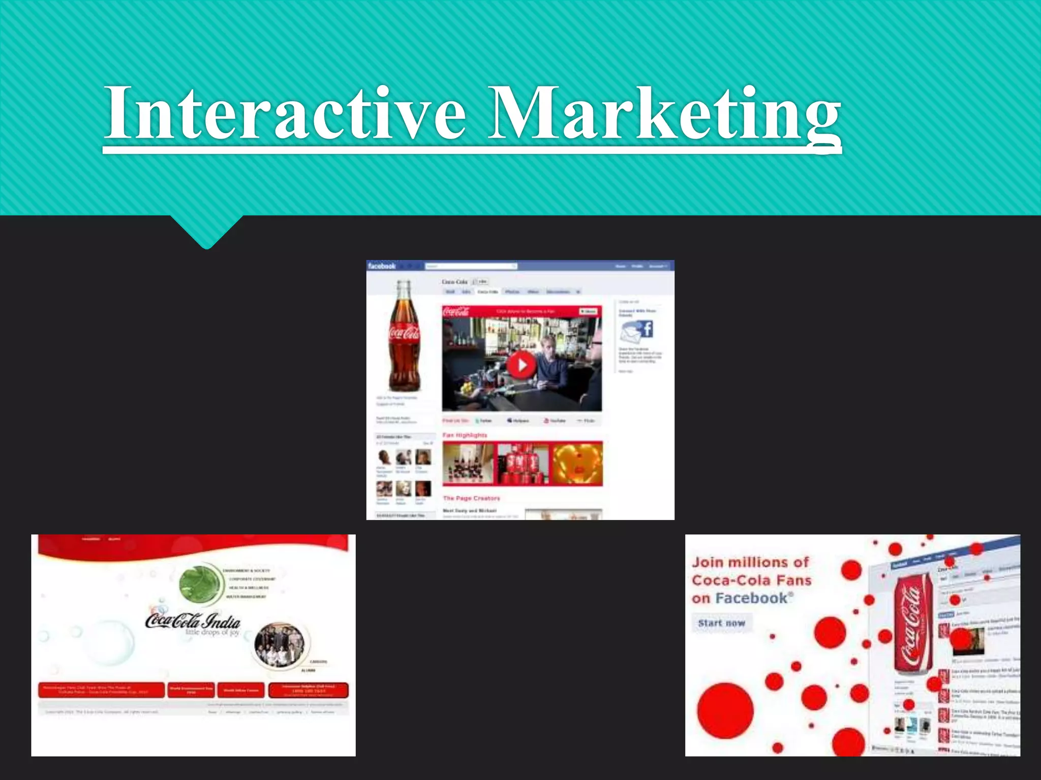 Interactive Marketing

16

 