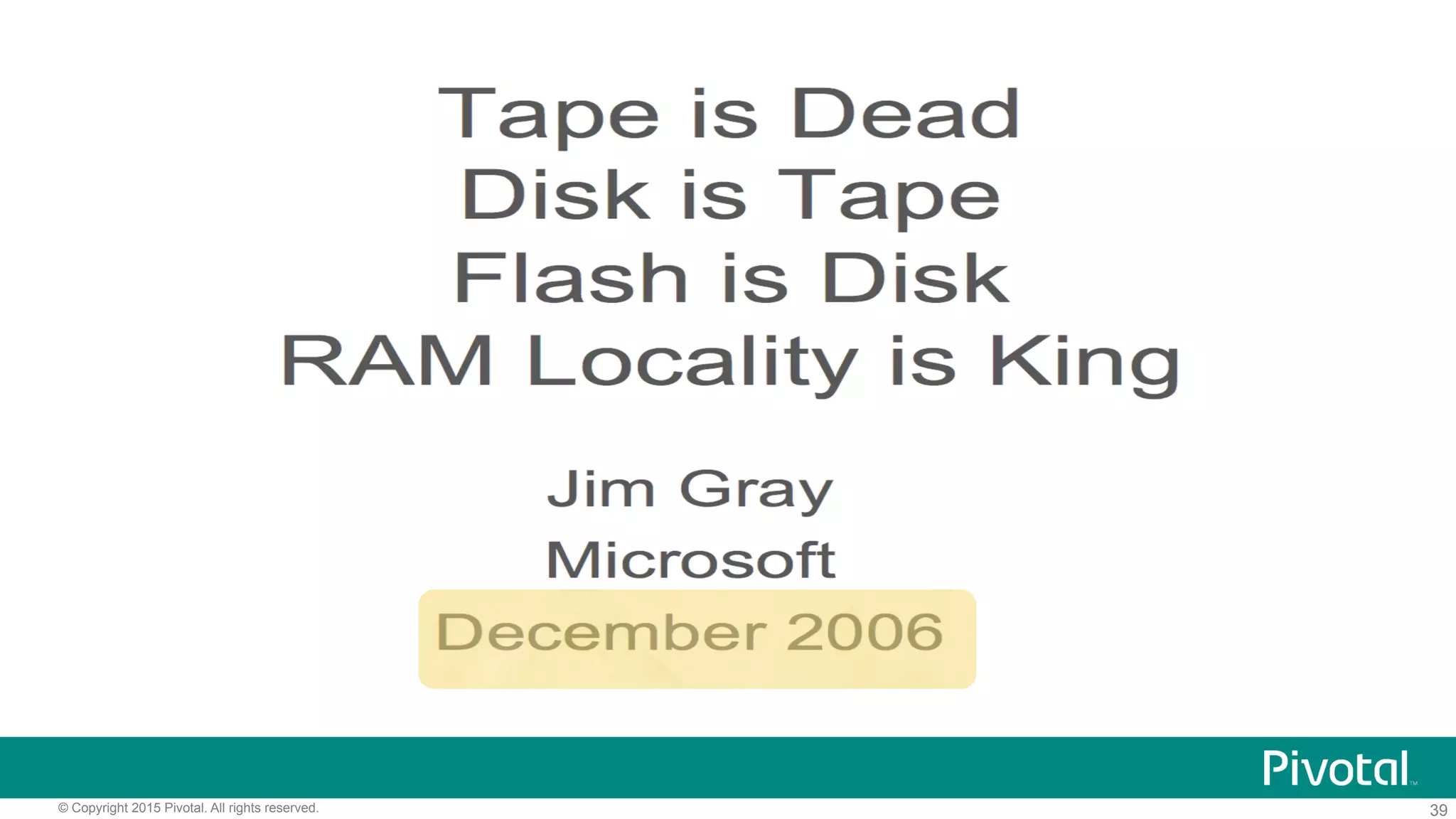 39© Copyright 2015 Pivotal. All rights reserved.
 