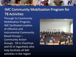 IMC Tuberculosis Program Activities - Russia 2010 | PPTX