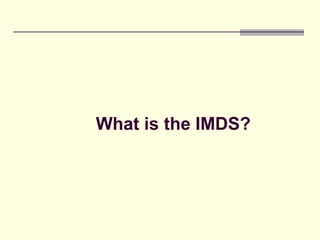 IMDS-Overview activity for presentation .ppt