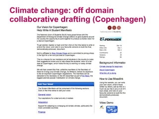 Climate change: off domain collaborative drafting (Copenhagen) 