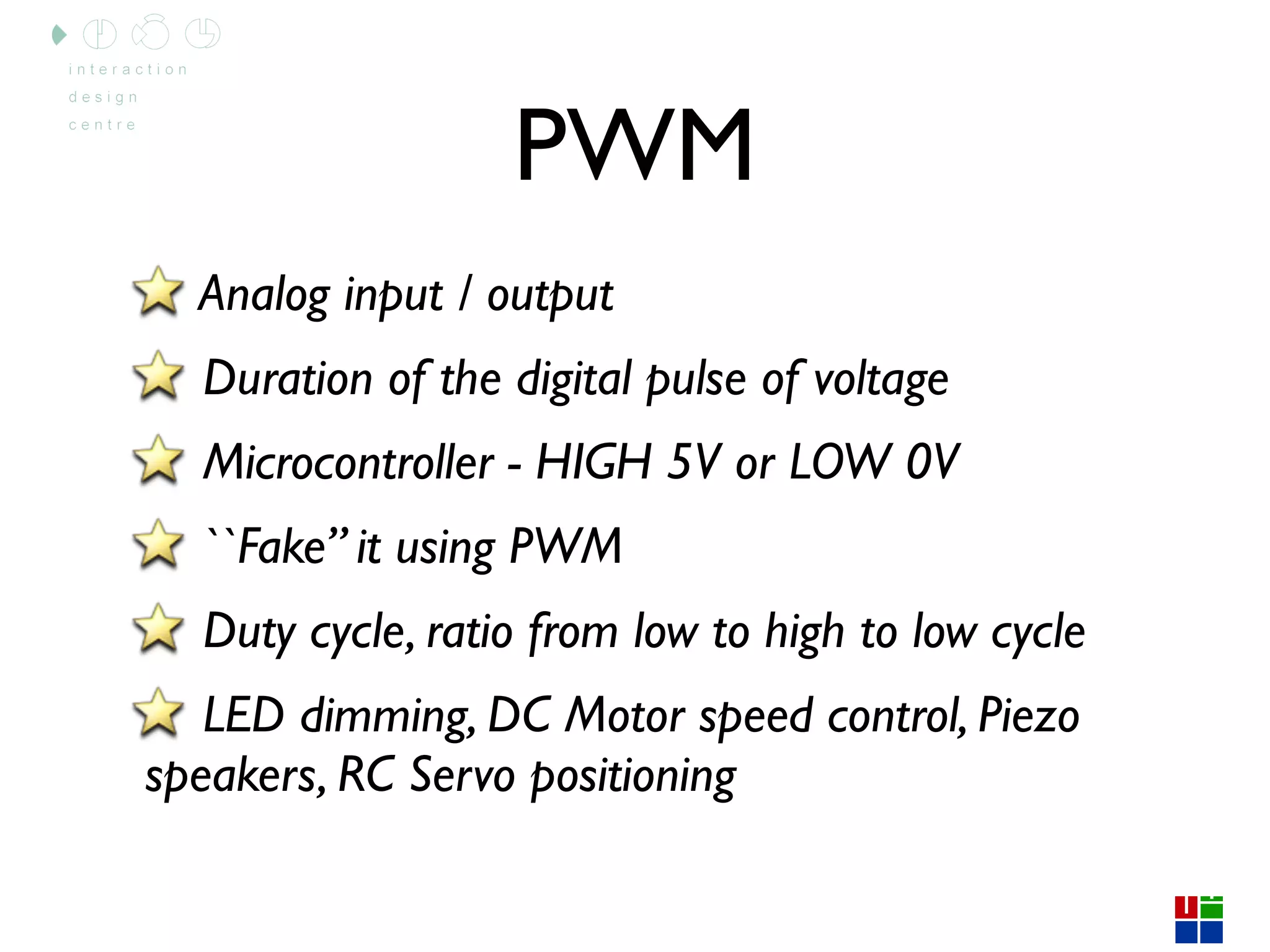Arduino Lecture 3 - Interactive Media CS4062 Semester 2 2009