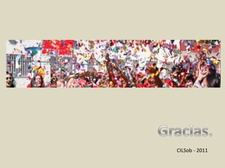 Gracias.CILSob - 2011