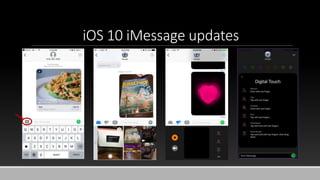iOS 10 iMessage updates
 