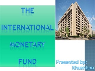 Inrenational Monetary Fund