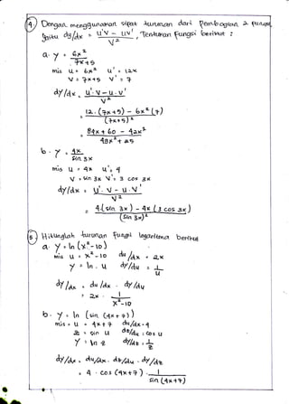 !E^r.
D*g"ru ccexggu^?*o ry &uunag1 dari
, taruturan tungei
{erry.bogt'ctfL
berit"trt :
AFtr
b; dg[A*- ' t]'v-. uul
v*
^2,A'Y = 6*I
?x*g
rnis {,2 b*= U'= )-r<
f :?x*9 V'=]
d/lar- !'-v-u,v'
-f-ta'(1xle) , u*il=E
Bqx + Lo - LzL
:
4g*=+ aq
b'Y=xx( ttrr- 3 x
tvurs U = 4x t{'. ,l
V :9(o 3P t= 3 @E 3t<
dy(ax'M
{z
= 4.[or.. d - 4x. ( s c>.s B{)
H itungtah
a"'Y,tnI
rnis U
/
.larrunan t"q4[ lagarf.kot b""tru+
Ix.'- ro )
, xz-lo Au
fa* = {.,X
Ayl^* = Auf4*. df /au
:2x' I
X"- rD
b' Y, tn [un- C<xt+))
rrris= U = {xt? 4r/a*=1
,*--eio u d'z/d,a:@su
/ =az dilar.l
Ay/X - Au/^*. AVa, .Ay/az
= 4 cosCqxt?)" I
- sio t4;;,
 