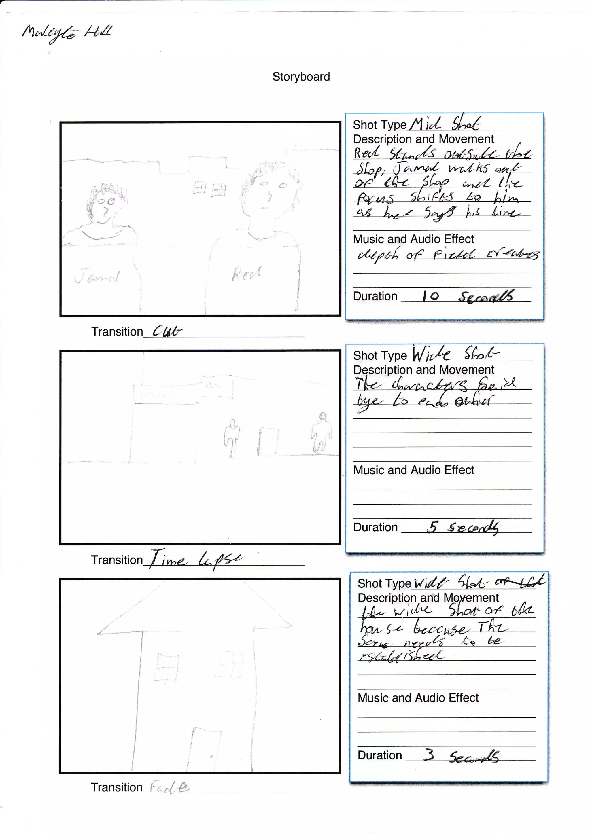 fr-/r%,- ll,lt
Storyboard
Transition CUk
Transition
--*-*4ro"-,"4>_'- -
.,
-' /rg-:^'l i
j
i
I
{I
I
J
I
"i
"l
I
.'l t
F {i'
.. , ':' 'i " -"-+
.,| i
-rF i.
.l fl +:; 5
l*'
nt ii' I ., r!
il .i
_
I ,r, .i

-78'.*t*
x#'o{l '"
u)'i( '!
-Y-J. /<
---,- Music and Audio Effect
,.'? { o.f ei- t eGaizg
Duration I O ,{gr,:,,t:'
Shot
and [Vovement
q
.i.
{ -.,iLi II
{,
a.
a
I
j
I
i,
,/? t
... " $*'.
lVlusic and Audio Effect
Duration
and
Shot
'',{*l-
i
II
,
N4usic and Audio Effect
Duration . 5**. r/5
|/r *f
fre
and
Transition
4--
f
Shot
 