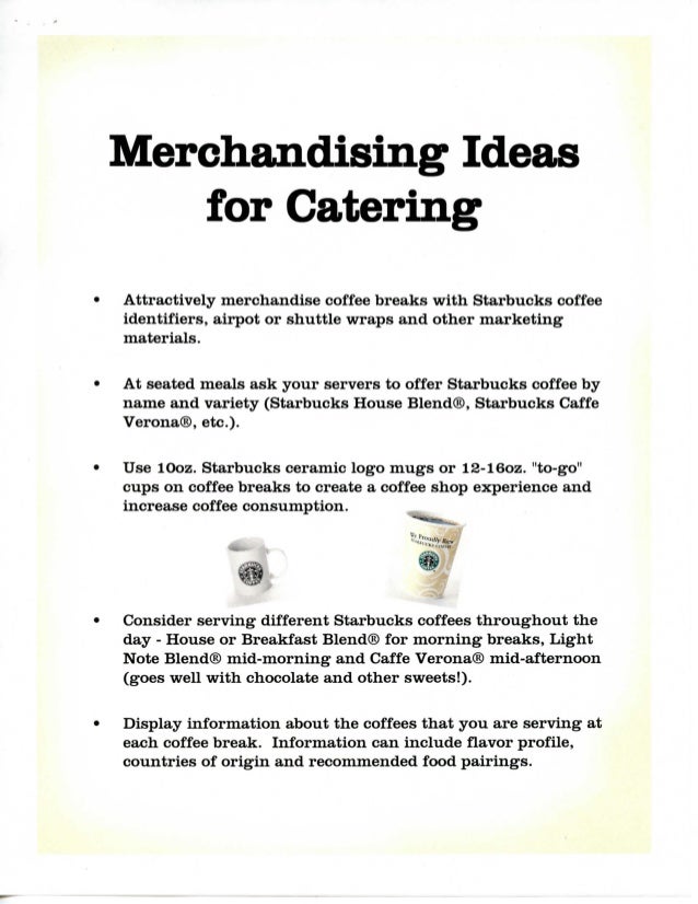 Starbucks Coffee Company Selling Coffee in Catering