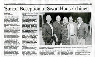 4G THE DESERT SUN | DESERTSUN.COM | SUNDAY, NOVEMBER 1,2015
'Sunset Reception at Swan House' shinesCindy Duffy
Special To The Desert Sun
An estate in the exclusive
Thunderbird Heights neigh-
borhood of Rancho Mirage
was the site of Modernism
Week's 'Sunset Reception at
The Swan House,' one of the
final celebrations of the
weekend's Fall Preview activ-
ities.
Owners Kevin Kemper and
Howard Hawkes of H3K, who
purchased the foreclosed and
rundown property in 2012,
unveiled the beautifully reno-
vated house to the delight of
the exclusive gathering of
midcentury modern architec-
ture fans and preservation-
ists.
Originally built for the
Eaton family in 1958, the
Swan House exemplifies the
grand optimism of the period,
with walls of glass, canti-
levered overhangs, and high
ceilings. Guests dined on
catering by Jake's Palm
Springs as they strolled
through the spacious great
room, open kitchen, media
room, bedrooms and formal
dining room, all expertly
re-imagined for today's living
by H3K.
Seen enjoying the breath-
taking views from the pool
deck of the spectacular house
were Elizabeth Armstrong,
Executive Director, Palm
Springs Art Museum, Martin
Massiello, COO and Exec-
utive Vice President of Eisen-
hower Medical Center, and
Jeffery Weyant, Anne Rowe,
Director of Collections and
Exhibitions for the Annen-
berg Retreat at Sunnylands,
Keith Markovitz from TTK
Represents, Modern Home
owners Mark and Kristine
Davis, artist Phillip K. Smith
III, and photographer Jim
Riche with his wife Melissa.
Also attending was the Mod-
ernism Week board of direc-
tors and staff, as well H3K
clients Tim and Amy Brink-
man, owners of the Twist,
and DeeDee and Greg Bar-
ton, CPA.
Proceeds from the event
will support Modernism
Week's mission and the effort
to preserve and relocate
Albert Frey's 1931 Alumi-
naire House to Palm Springs.
The effort is being led by
J. Chris Mobley (from left), Phillip K. Smith,
Reception at The Swan House."
DAVID A. LEE
II, Lisa Vossier Smith, Davy Aker and Paul Clemente at "Sunset
the COO of Smoke Tree Ranch
and owner of the O'Donnell
House and the Willows Inn,
and Mark Davis, Modernism
Week Treasurer. The Founda-
tion's plan to erect the Alumi-
naire House across from the
Palm Springs Art Museum.
For more information on
modernism call 760-799-9477
or e-mail
info@modernismweek.com.
 