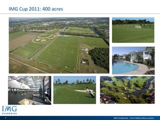 IMG Cup 2011: 400 acres 