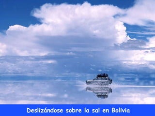 Deslizándose sobre la sal en Bolivia 