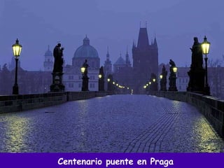 Centenario puente en Praga 