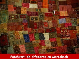 Patchwork de alfombras en Marrakech 