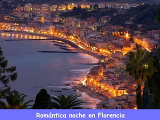 Romántica noche en Florencia 
