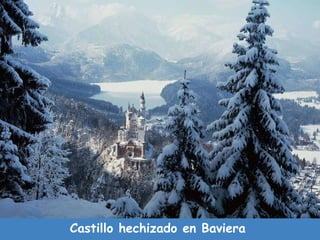 Castillo hechizado en Baviera 