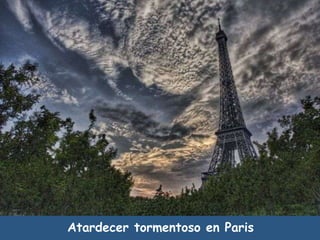 Atardecer tormentoso en Paris 