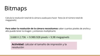 Características de las imágenes de bitmaps | PPTX