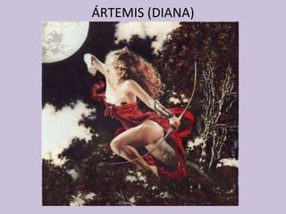 ÁRTEMIS (DIANA) 