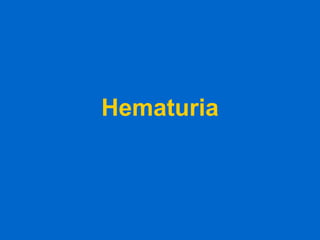 Hematuria 