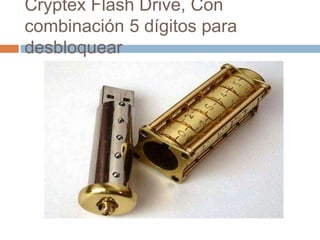 Cryptex Flash Drive, Con
combinación 5 dígitos para
desbloquear