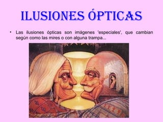 Imágenes que engañan | PPT
