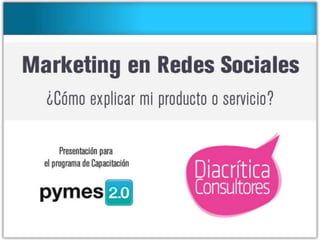 Marketing en Redes Sociales para PyMEs 2.0