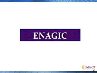 ENAGIC

 