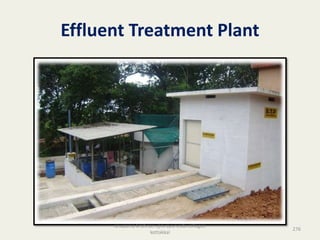 Effluent Treatment Plant
276
anupama krishnan vpsv ayurveda collegee
kottakkal
 