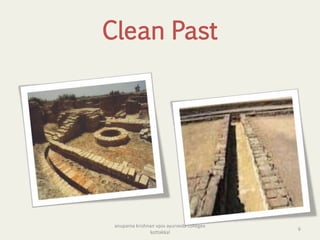 Clean Past
6
anupama krishnan vpsv ayurveda collegee
kottakkal
 