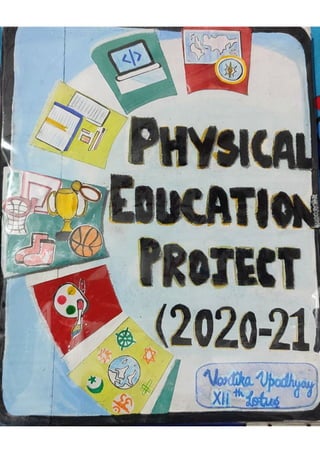 Physical and health education project class 12 