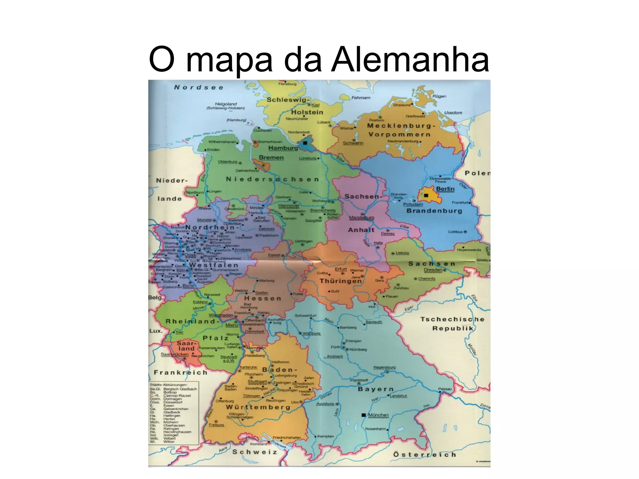O mapa da Alemanha
 