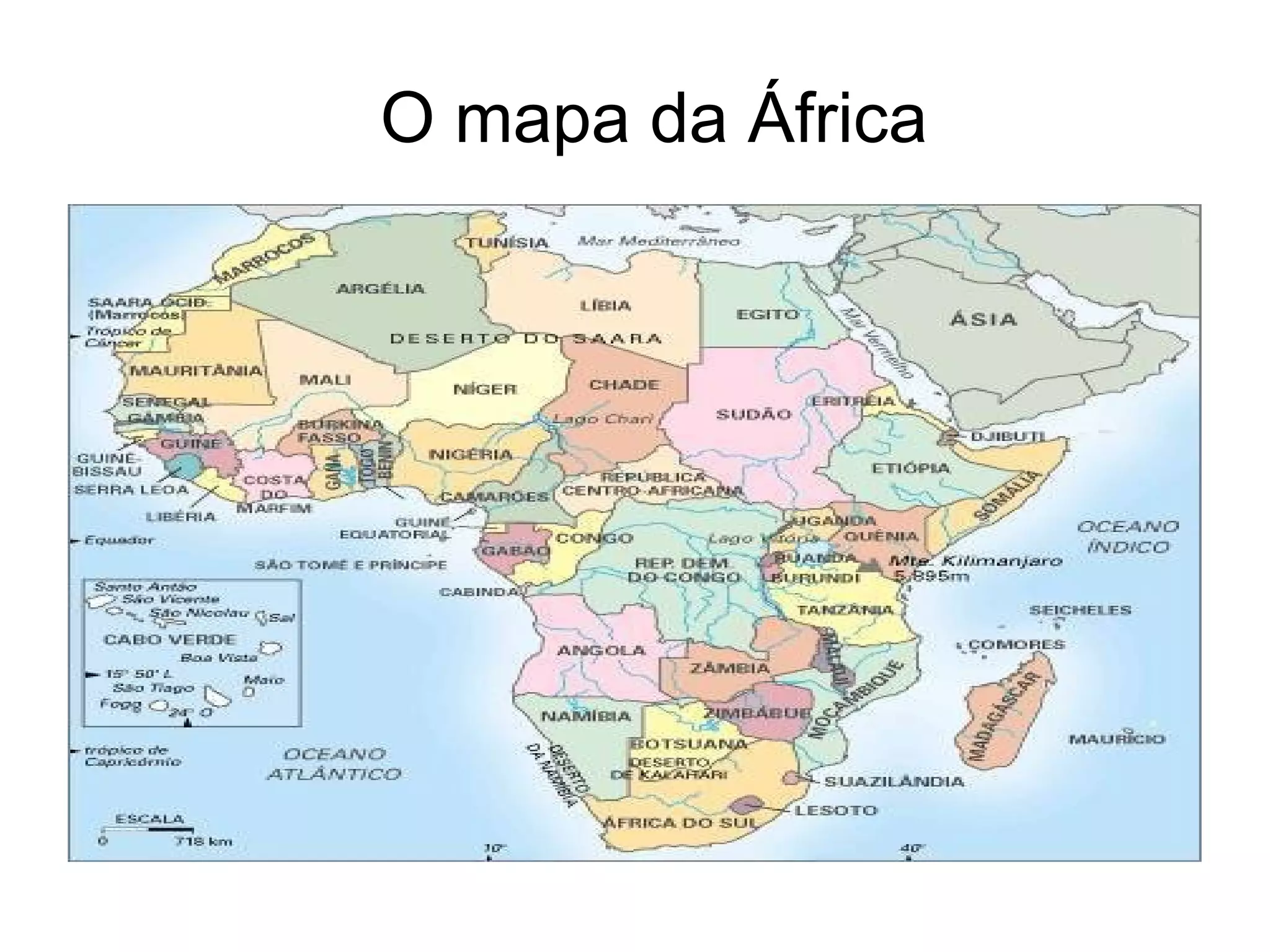 O mapa da África
 
