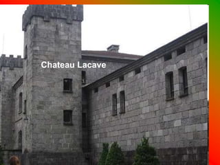 Chateau Lacave
 