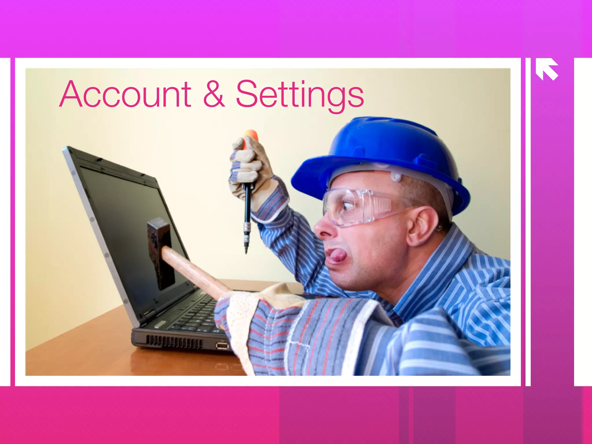 å
Account & Settings
 