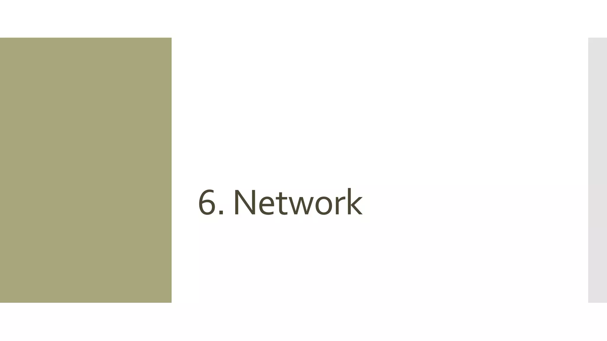 6. Network  