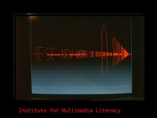 Institute for Multimedia Literacy 