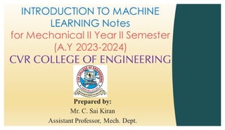 Introduction to Machine Learning Unit-2 Notes for II-II Mechanical Engineering