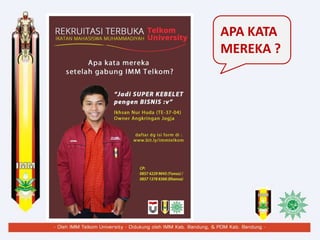 APA KATA
MEREKA ?
 
