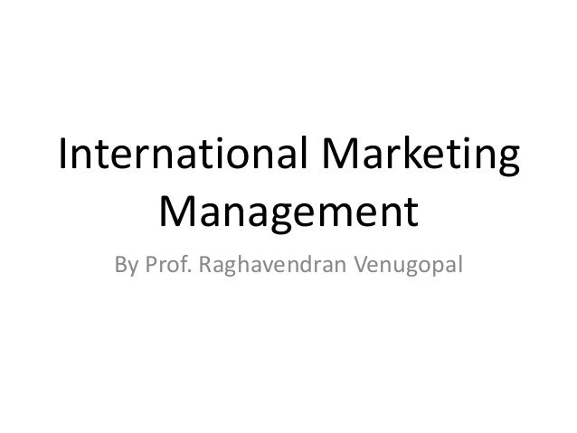 international marketing management Master's programme in international marketing management companies nowadays cannot merely concentrate on domestic markets if they want to remain competitive. international marketing management Master's programme in international marketing management companies nowadays cannot merely concentrate on domestic markets if they want to remain competitive.