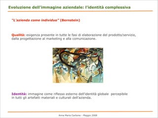 Immagine, identità, reputazione.